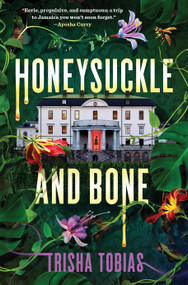 Honeysuckle and Bone by Trisha Tobias, 9781638931027