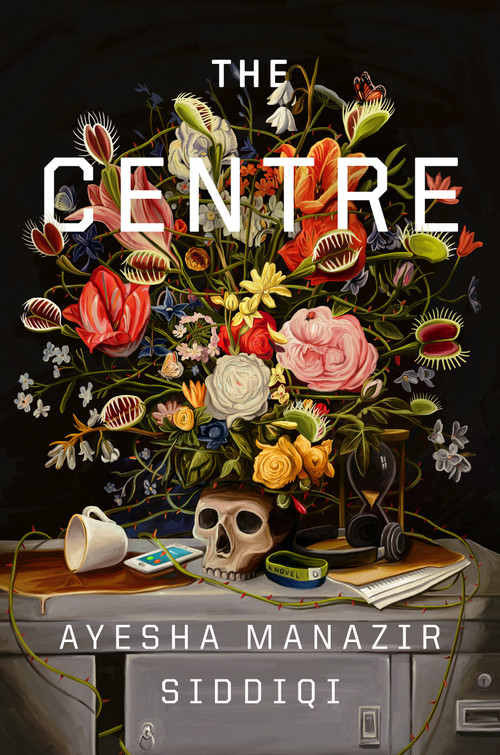 The Centre (A Novel) - 9781638930549 by Ayesha Manazir Siddiqi, 9781638930549