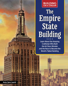 Building on a Dream: Empire State Building by Amie Jane Leavitt, 9798890941909