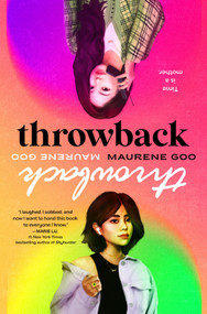 Throwback: A Reese's Book Club Pick - 9781638930204 by Maurene Goo, 9781638930204