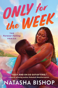Only for the Week by Natasha Bishop, 9781638932727