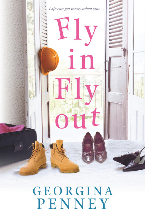 Fly In, Fly Out - 9780143799788 by Georgina Penney, 9780143799788