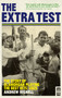 The Extra Test (The story of Glamorgan playing the best: 1875 - 2025) by Andrew Hignell, 9781917140829