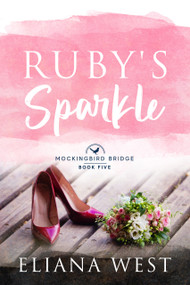 Ruby's Sparkle by Eliana West, 9781963011159
