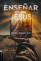 Enseñar como Jesús en el siglo XXI (Principios bíblico-teológicos para la educación en línea) (Spanish Edition) by William S. Trigueros Sola, 9791387625160