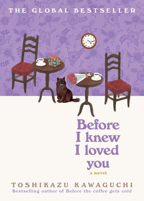 Before I Knew I Loved You by Toshikazu Kawaguchi, 9781335000682