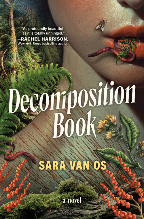 Decomposition Book (A Novel) by Sara van Os, 9781335001894