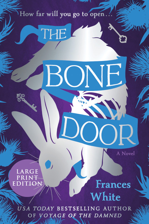 The Bone Door (Large Print Edition) by Frances White, 9781335002358