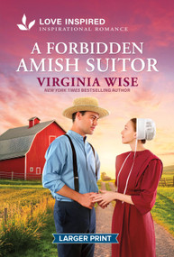 A Forbidden Amish Suitor (An Uplifting Inspirational Romance) by Virginia Wise, 9781335230614