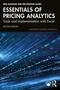 Essentials of Pricing Analytics (Tools and Implementation with Excel) - 9781032989778 by Erik Haugom, Per Kristian Alnes, 9781032989778
