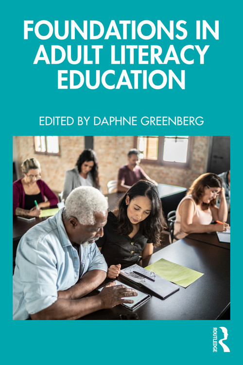 Foundations in Adult Literacy Education by Daphne Greenberg, 9781032502632