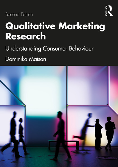 Qualitative Marketing Research (Understanding Consumer Behaviour) - 9781041031147 by Dominika Maison, 9781041031147