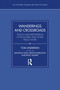 Wanderings and Crossroads (Touch and Participation in Psychiatry and Other Peace Work) by Tom Andersen, Magnus Hald, Bengt Karlsson, Rolf Sundet, 9781032413648