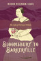Bloomsbury to Barkerville (The Life of Florence Wilson) by Marion McKinnon Crook, 9781772035643