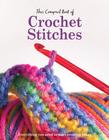 The Compact Book of Crochet Stitches by Katherine Marsh, 9781915343819