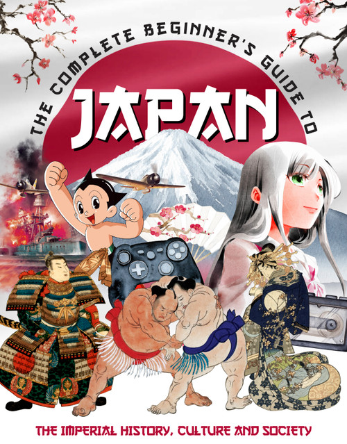 The Complete Beginner's Guide to Japan by April Madden, 9781917259149