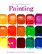 Painting: The Compact Beginner's Guide by Phillipa Grafton, 9781915343680