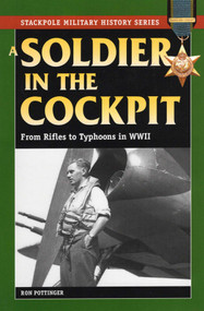 Soldier in the Cockpit by Ron W. Pottinger, 9780811733687