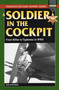 Soldier in the Cockpit by Ron W. Pottinger, 9780811733687