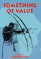 Something of Value by Robert Ruark, 9781571572806