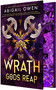 The Wrath Gods Reap by Abigail Owen, 9781682816745