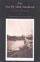 The Dry Fly Man's Handbook (A Complete Manual) by Frederic M. Halford, 9781568331546