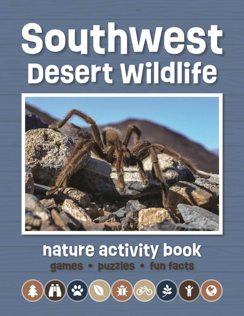 Southwest Desert Wildlife Nature Activity Book, 3rd Ed by J.M. Kavanagh, 9781620054307