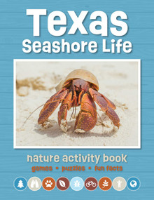 Texas Seashore Life Nature Activity Book (Games & Activities for Young Nature Enthusiasts) by J.M. Kavanagh, 9781620055779