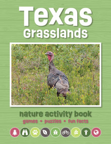 Texas Grasslands Nature Activity Book by J.M. Kavanagh, 9781620055793