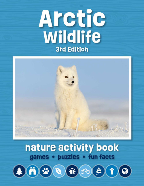 Arctic Wildlife Nature Activity Book (Games, Puzzles, Fun Facts) by J.M. Kavanagh, 9781620057124