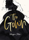 Megan Hess: The Gown by Megan Hess, 9781761451676