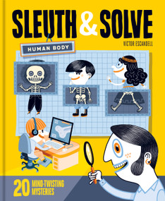 Sleuth & Solve: Human Body (20 Mind-Twisting Mysteries) by Victor Escandell, 9781797233024