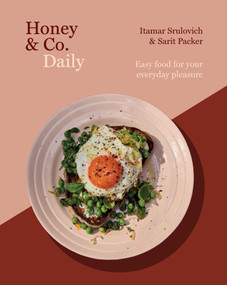 Honey & Co Daily (Easy food for your everyday pleasure) by Itamar Srulovich, Sarit Packer, 9781837833993
