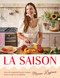La Saison (Over 80 seasonal French recipes, from a year in my kitchen) by Manon Lagrève, 9781837836116