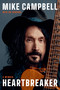 Heartbreaker (A Memoir) - 9780306833205 by Mike Campbell, Ari Surdoval, 9780306833205