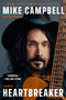 Heartbreaker (A Memoir) - 9780306833205 by Mike Campbell, Ari Surdoval, 9780306833205