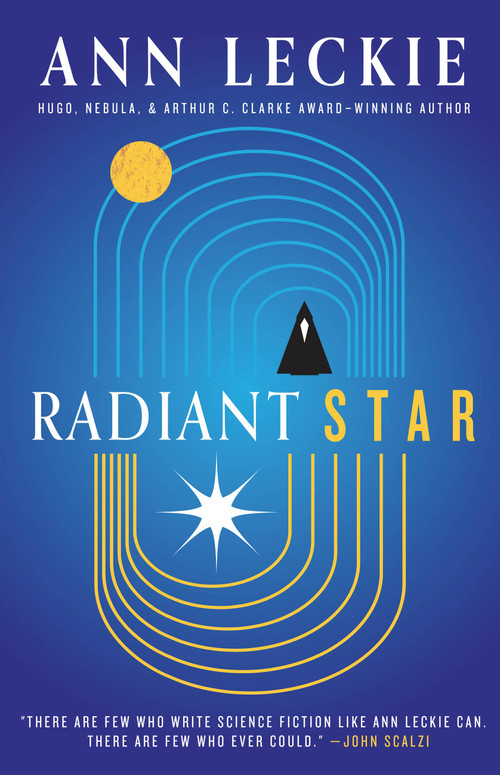 Radiant Star by Ann Leckie, 9780316290357