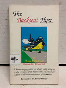 The Backseat Flyer by Nina Anderson, Richard Vail, 9781884820359