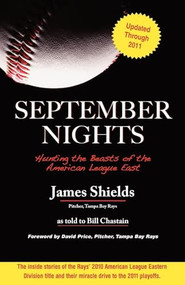 September Nights by James Shields, Bill Chastain, David Price, 9781937644116