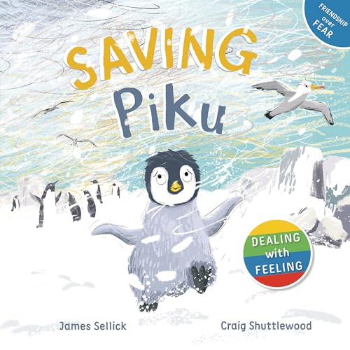 Saving Piku by James Sellick, Craig Shuttlewood, 9781916790971