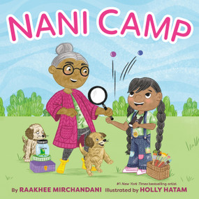 Nani Camp by Raakhee Mirchandani, Holly Hatam, 9780316498944