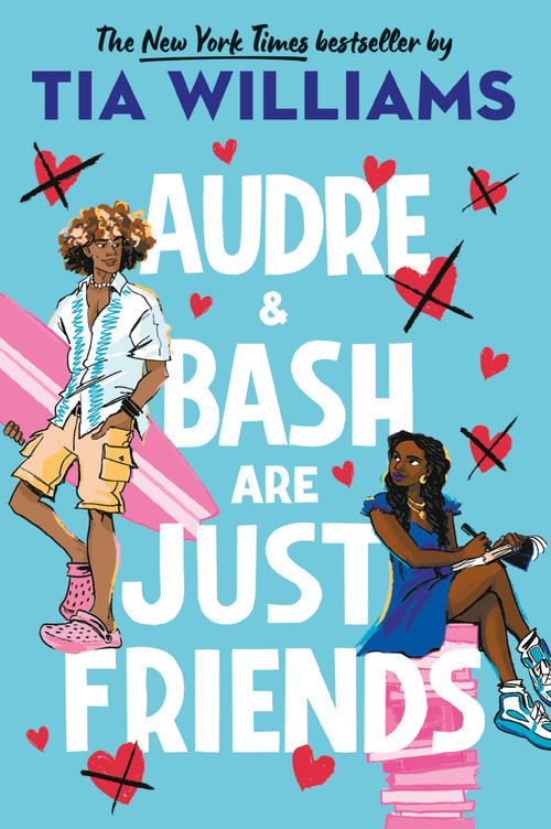 Audre & Bash Are Just Friends - 9780316511186 by Tia Williams