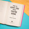 How to Love You When You're Gone by Gabriela Gonzales, 9780316586047