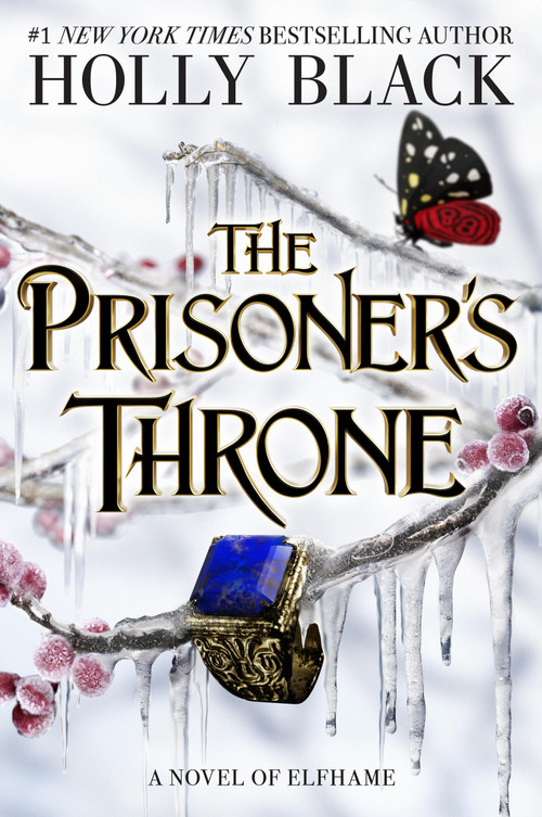 The Prisoner's Throne (A Novel of Elfhame) - 9780316592727 by Holly Black, 9780316592727