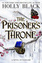 The Prisoner's Throne (A Novel of Elfhame) - 9780316592727 by Holly Black, 9780316592727
