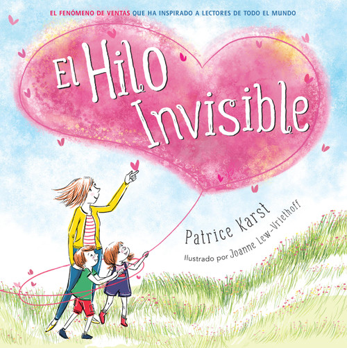 El Hilo Invisible (The Invisible String) (Spanish Edition) by Patrice Karst, Joanne Lew-Vriethoff, 9780316600842