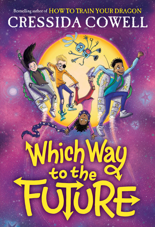 Which Way to the Future by Cressida Cowell, 9780316602471