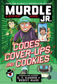 Murdle Jr.: Codes, Cover-Ups, and Cookies - 9780316602792 by G.T. Karber, Wendy Mass, 9780316602792
