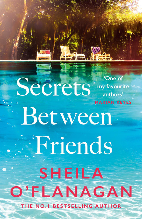 Secrets Between Friends - 9781035432356 by Sheila O'Flanagan, 9781035432356