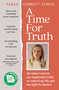 A Time for Truth (My Father Jason and My Search for Justice and Healing - as seen in documentary A Deadly American Marriage) by Sarah Corbett Lynch, 9781399741217